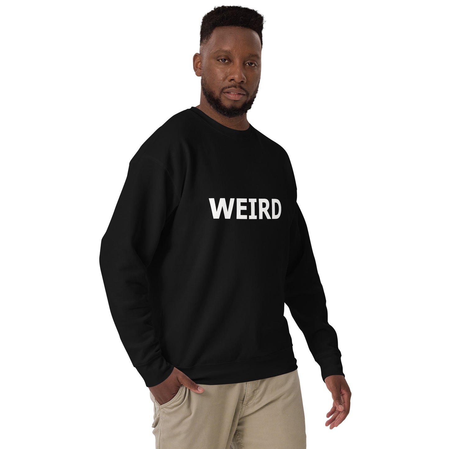 WEIRD Unisex Premium Sweatshirt