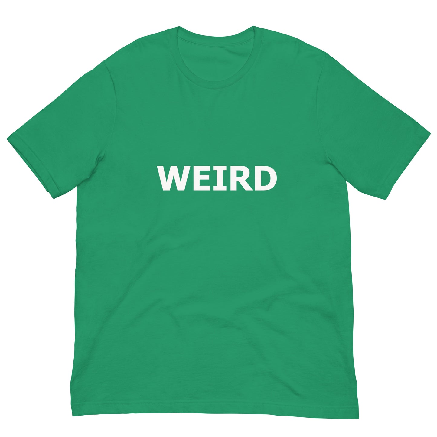 WEIRD Unisex t-shirt (White Text)