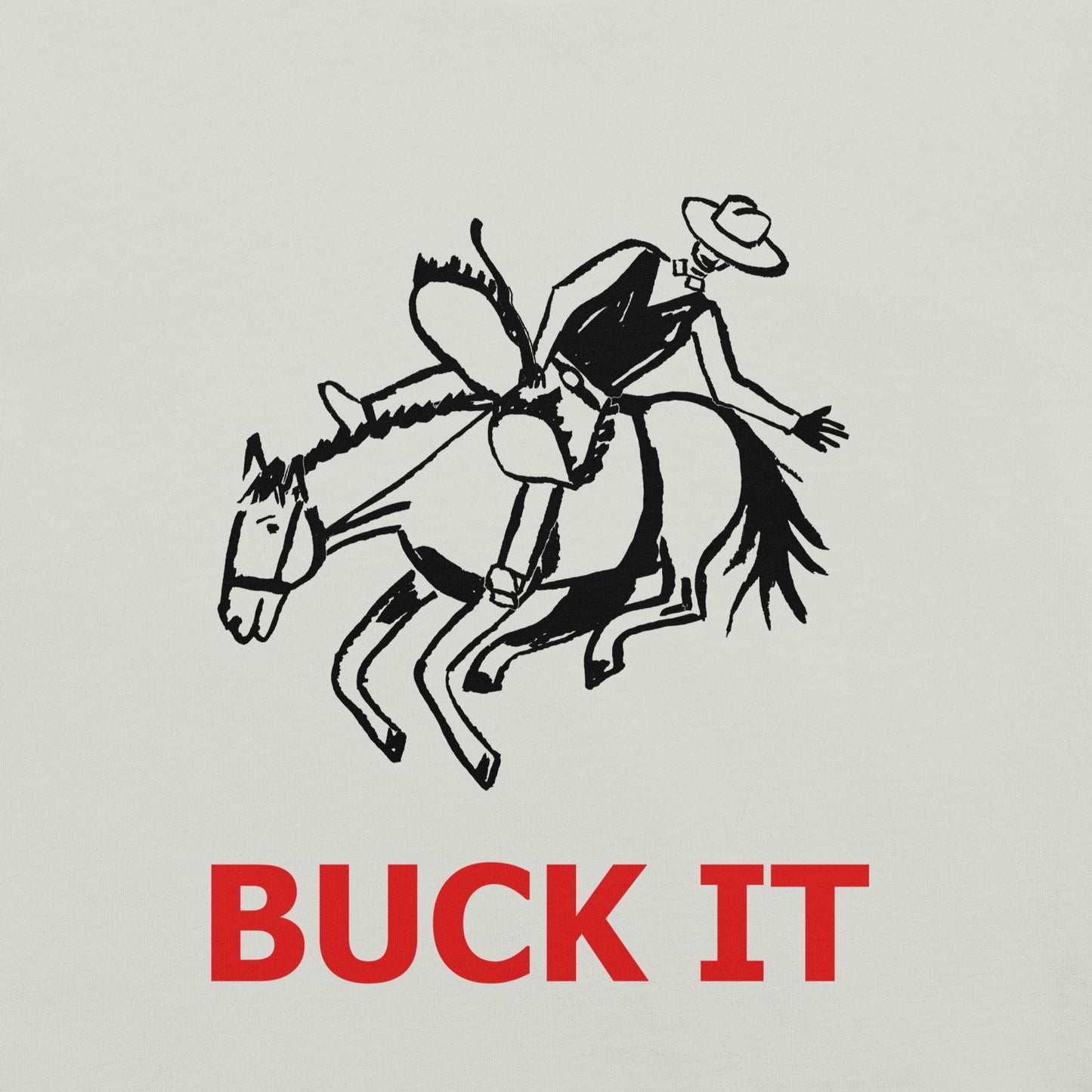 Buck It Unisex t-shirt