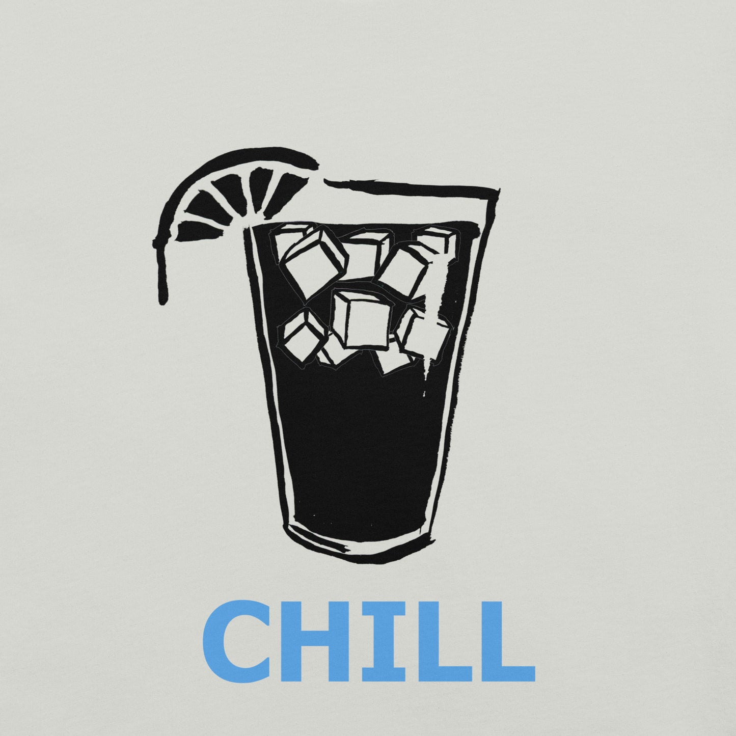 Chill Unisex t-shirt