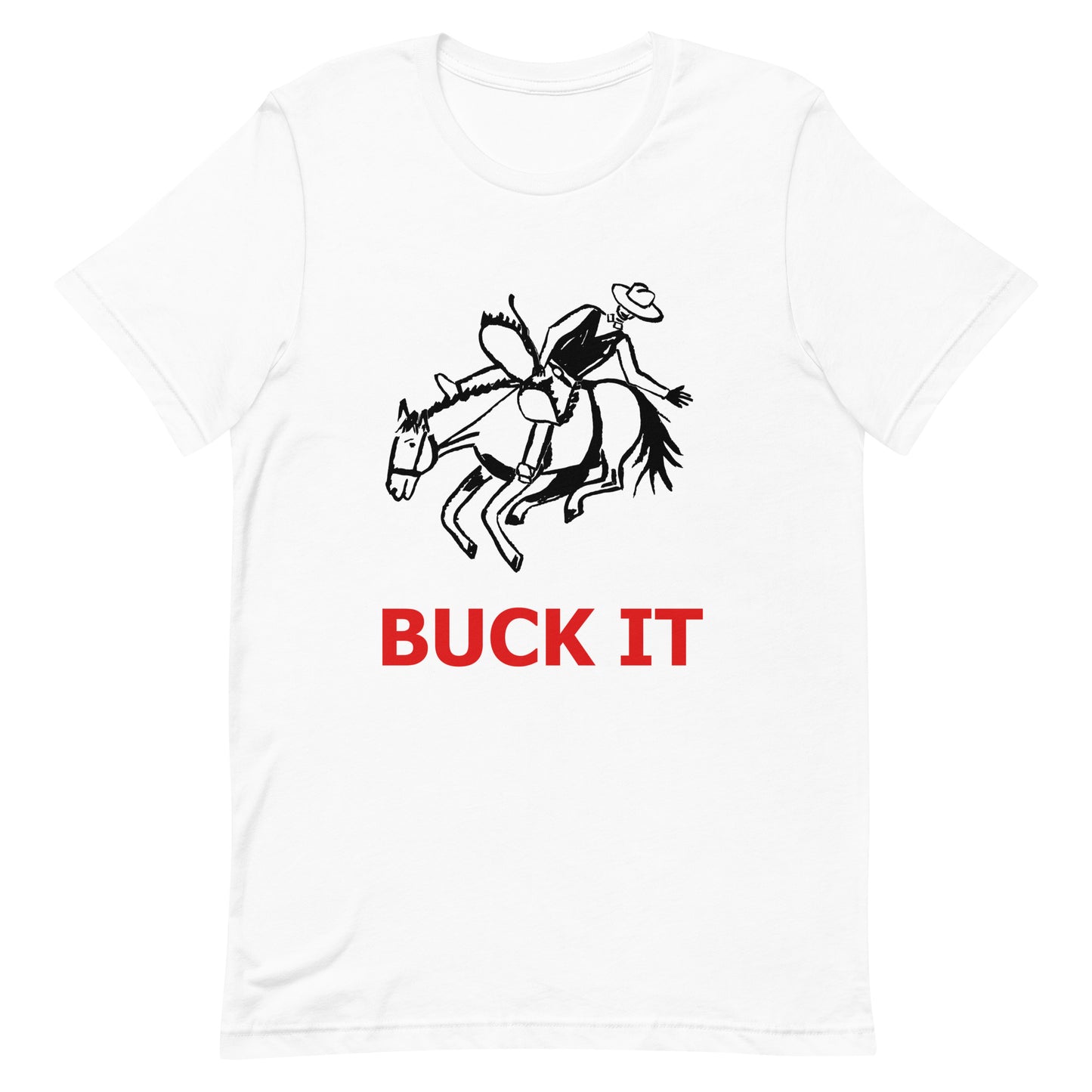 Buck It Unisex t-shirt
