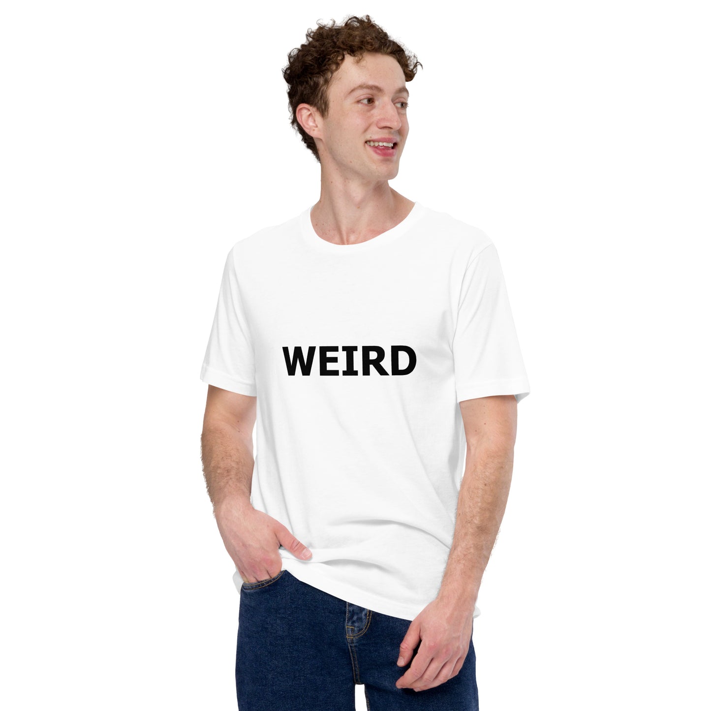 WEIRD Unisex t-shirt (Black Text)