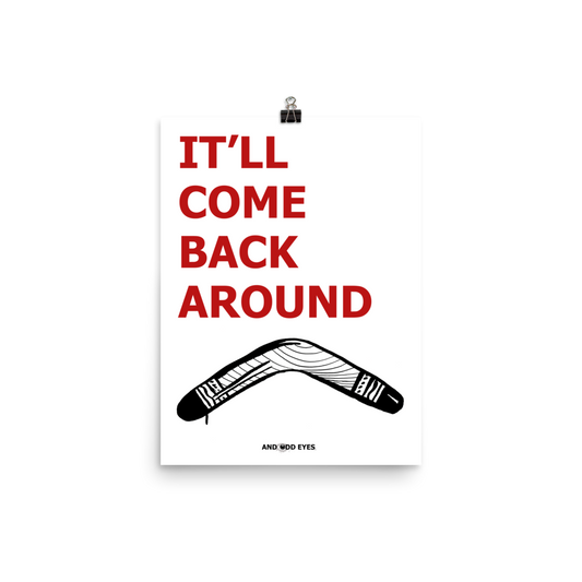 It'll Come Back Around Poster