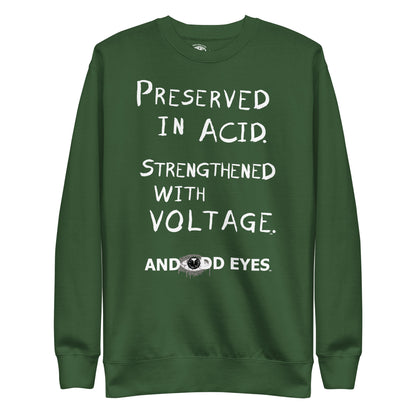 And Odd Eyes Slogan Unisex Premium Sweatshirt