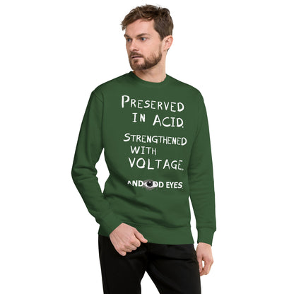 And Odd Eyes Slogan Unisex Premium Sweatshirt