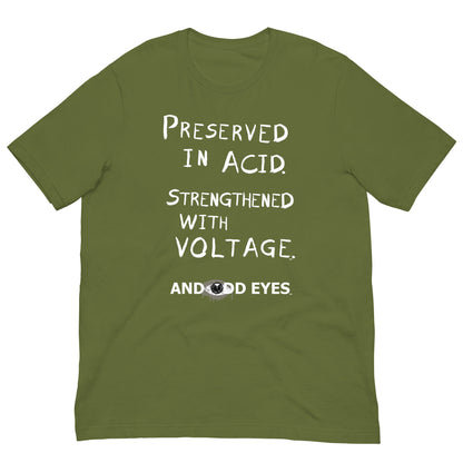 Preserved In Acid (Strengthened With Voltage) Unisex t-shirt [White Ink]