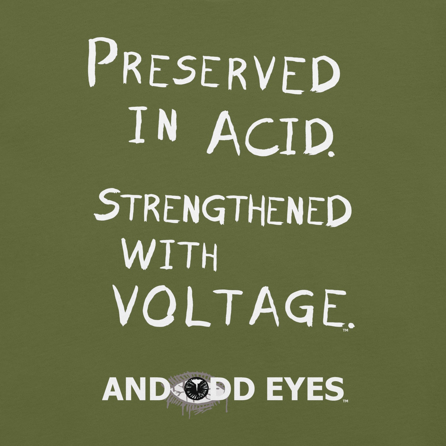 Preserved In Acid (Strengthened With Voltage) Unisex t-shirt [White Ink]