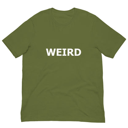 WEIRD Unisex t-shirt (White Text)
