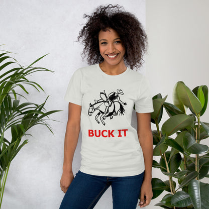 Buck It Unisex t-shirt
