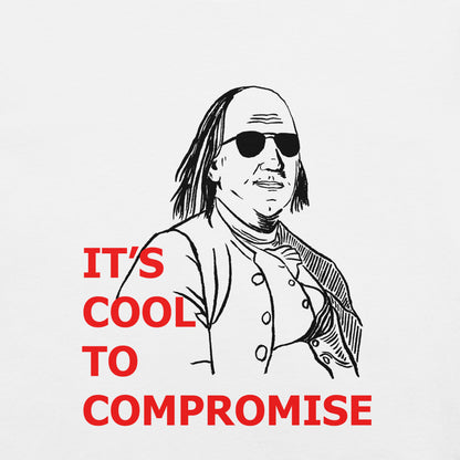 Cool to Compromise Unisex t-shirt