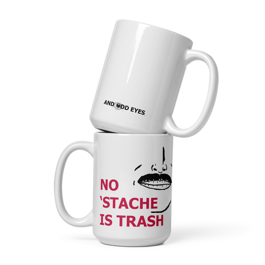 No 'Stache Is Trash (Medium) mug